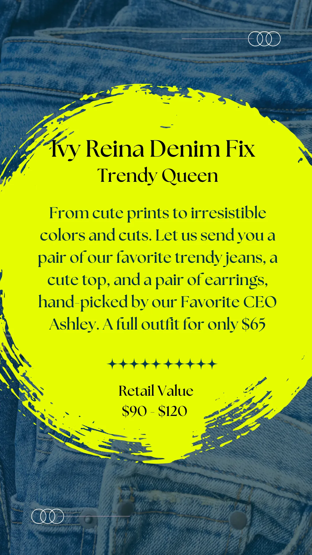 Denim Fix - Trendy Prints & Cuts